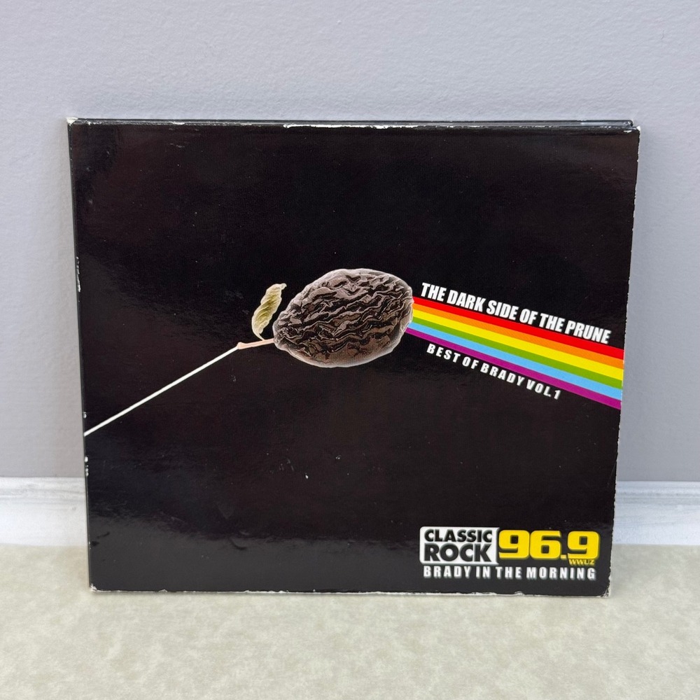 The Dark Side of the Prune:‎ Best of Brady Vol 1 (CD WWUZ)Classic Rock 96.9